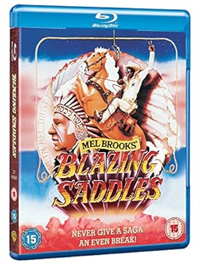 Blazing Saddles.