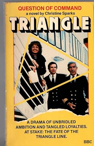 Seller image for TRIANGLE: QUESTION OF COMMAND (BBC TV) for sale by Mr.G.D.Price
