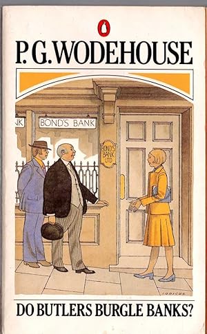 Seller image for DO BUTLERS BURGLE BANKS? for sale by Mr.G.D.Price