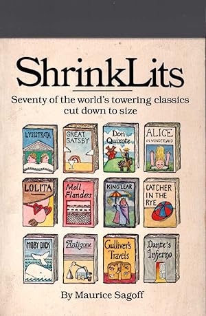Imagen del vendedor de SHRINKLITS. Seventy of the world's towering classics cut down to size a la venta por Mr.G.D.Price