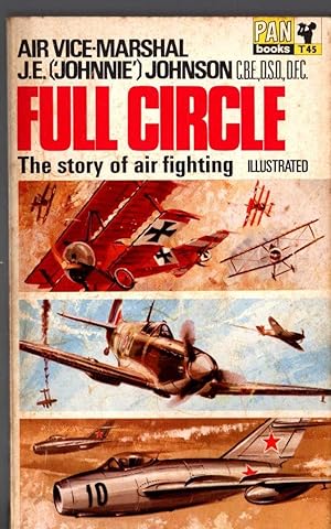 Immagine del venditore per FULL CIRCLE. The story of air fighting 1914-1953 venduto da Mr.G.D.Price