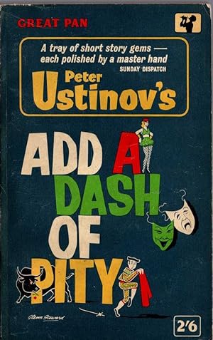 Seller image for ADD A DASH OF PITY for sale by Mr.G.D.Price