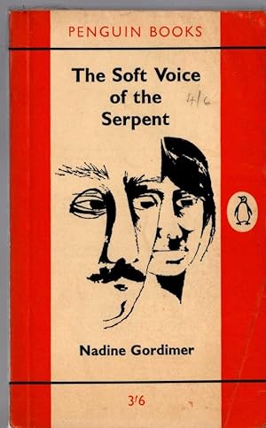 Seller image for THE SOFT VOICE OF THE SERPENT for sale by Mr.G.D.Price