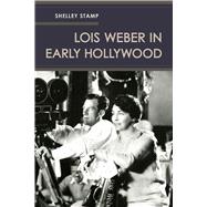 Seller image for Lois Weber in Early Hollywood for sale by eCampus