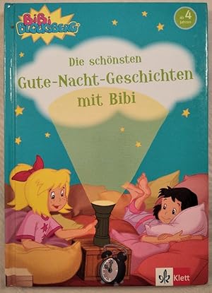 Seller image for Die schnsten Gute-Nacht-Geschichten mit Bibi : 10-Minuten-Geschichten zum Vorlesen - Ab 4 Jahren for sale by KULTur-Antiquariat