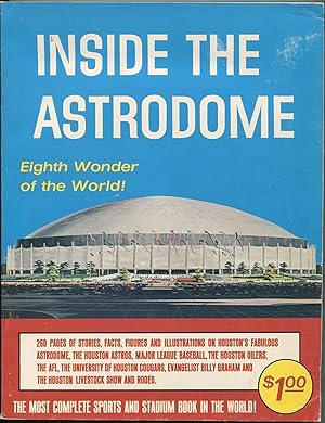 Seller image for Inside the Astrodome: Eighth Wonder of the World for sale by Between the Covers-Rare Books, Inc. ABAA