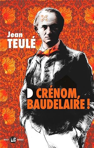 Image du vendeur pour crnom, Baudelaire ! mis en vente par Chapitre.com : livres et presse ancienne