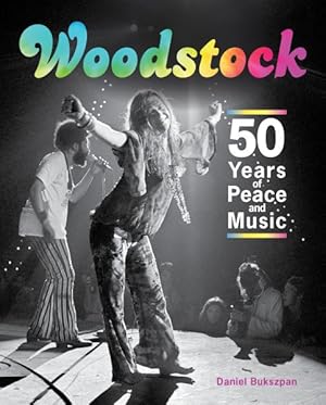 Seller image for Woodstock : 50 Years of Peace and Music for sale by GreatBookPricesUK