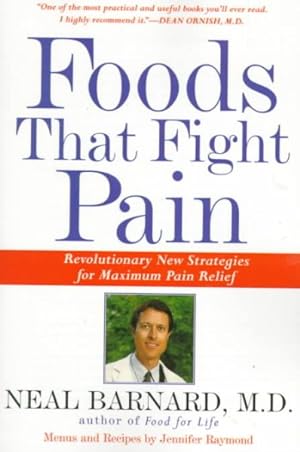 Seller image for Foods That Fight Pain : Revolutionary New Strategies for Maximum Pain Relief for sale by GreatBookPricesUK