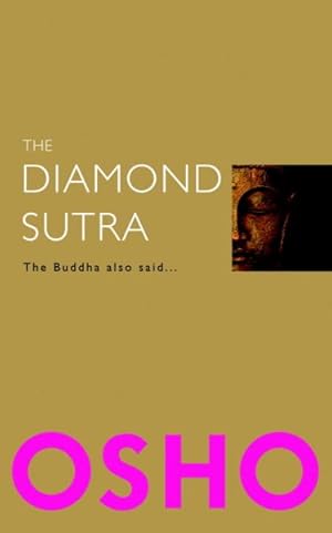 Immagine del venditore per Diamond Sutra : The Buddha Also Said. venduto da GreatBookPrices