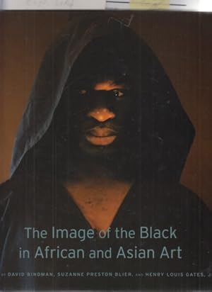 Imagen del vendedor de The Image of the Black in African and Asian Art. a la venta por Fundus-Online GbR Borkert Schwarz Zerfa