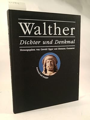 Bild des Verkufers fr Walther. Dichter und Denkmal (edition per procura) zum Verkauf von ANTIQUARIAT Franke BRUDDENBOOKS