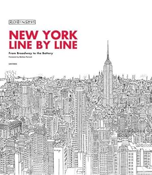 Image du vendeur pour New York Line By Line : From Broadway to the Battery mis en vente par GreatBookPrices