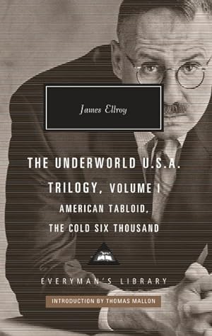 Imagen del vendedor de Underworld U.S.A. Trilogy : American Tabloid / The Cold Six Thousand a la venta por GreatBookPrices
