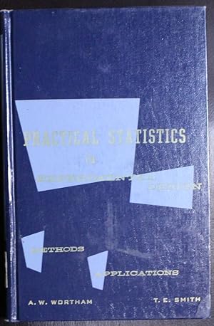 Practical statistics in experimental design;: [methods, applications