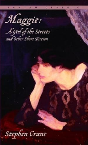 Imagen del vendedor de Maggie : A Girl of the Streets and Other Short Fiction a la venta por GreatBookPrices