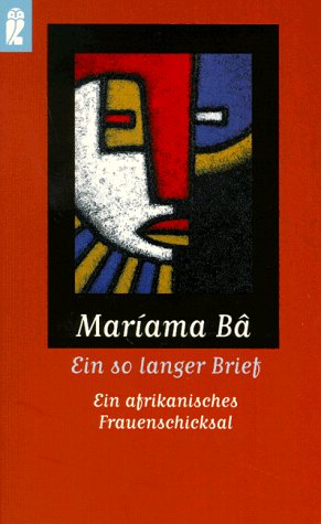 Image du vendeur pour Ein so langer Brief : ein afrikanisches Frauenschicksal. Mit einem Nachw. von Rolf Italiaander. [Aus dem Franz. von Irmgard Rathke] / Ullstein ; Nr. 24547 : Die Frau in der Literatur mis en vente par Antiquariat Buchhandel Daniel Viertel