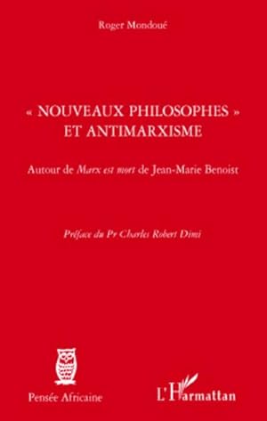 Image du vendeur pour Nouveaux philosophes et antimarxisme : Autour de Marx est mort de Jean-Marie Benoist mis en vente par AHA-BUCH GmbH