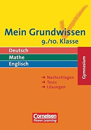 Bild des Verkufers fr Mein Grundwissen; Teil: Gymnasium. Klasse 9/10. / [Red.: Heike Friauf .] / Cornelsen Power learning zum Verkauf von Antiquariat Buchhandel Daniel Viertel