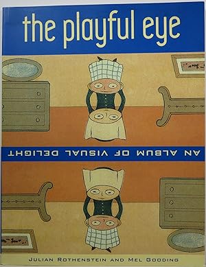 Bild des Verkufers fr The Playful Eye: An Album of Visual Delight zum Verkauf von Newbury Books