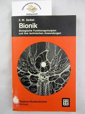 Bionik : biologische Funktionsprinzipien und ihre technischen Anwendungen.