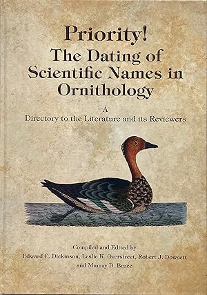 Seller image for Priority! The dating of scientific names in ornithology for sale by Acanthophyllum Books