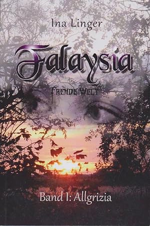Falaysia Band 1. Allgrizia / Ina Linger
