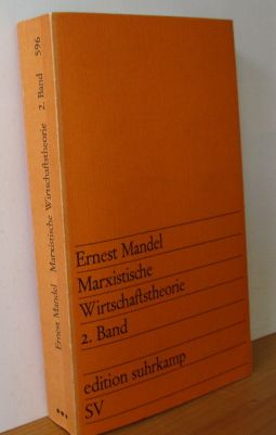 Bild des Verkufers fr Marxistische Wirtschaftstheorie 2. Band. edition suhrkamp 596, zum Verkauf von Versandantiquariat Gebraucht und Selten