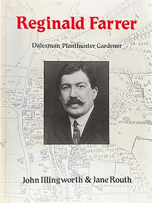 Image du vendeur pour Reginald Farrer: Dalesman, planthunter, gardener mis en vente par Acanthophyllum Books