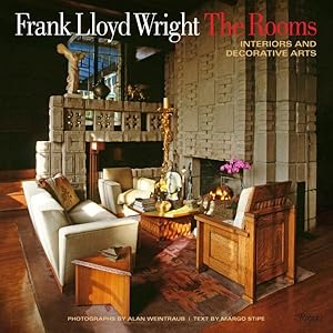 Image du vendeur pour Frank Lloyd Wright The Rooms : Interiors and Decorative Arts mis en vente par GreatBookPrices
