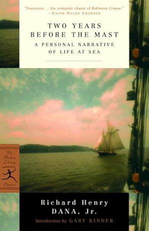 Bild des Verkufers fr Two Years Before the Mast : A Personal Narrative of Life at Sea zum Verkauf von GreatBookPrices