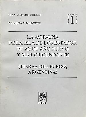Seller image for La avifauna de la isla de los estados, islas de ao nueve y mar circumdante (Tierra del Fuego, Argentina) for sale by Acanthophyllum Books