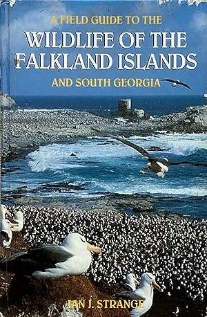 Seller image for A field guide to the wildife of the Falkland Islands and South Georgia for sale by Acanthophyllum Books