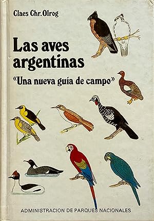 Las aves argentinas: una nueva guia de campo