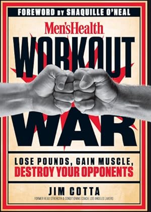 Bild des Verkufers fr Men's Health Workout War : Lose Pounds, Gain Muscle, Destroy Your Opponents zum Verkauf von GreatBookPrices