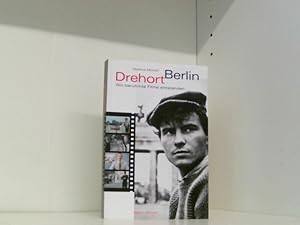 Bild des Verkufers fr Drehort Berlin. Wo berhmte Filme entstanden zum Verkauf von Book Broker