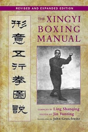 Imagen del vendedor de Xingyi Boxing Manual a la venta por GreatBookPrices