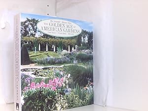 Seller image for Golden Age of American Gardens: Proud Owners * Private Estates * 1890-1940 for sale by Book Broker