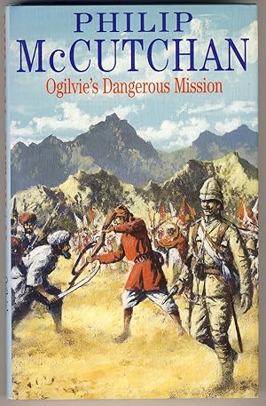 OGILVIE'S DANGEROUS MISSION