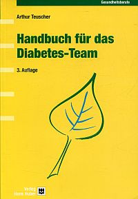 Bild des Verkufers fr Handbuch fr das Diabetes-Team. zum Verkauf von Bcher Eule
