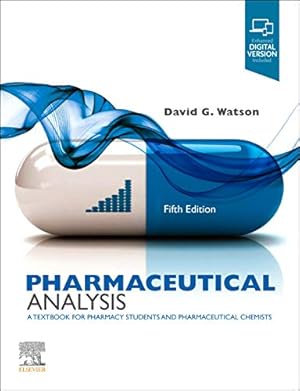 Image du vendeur pour Pharmaceutical Analysis: A Textbook for Pharmacy Students and Pharmaceutical Chemists by Watson BSc PhD PGCE, David G. [Paperback ] mis en vente par booksXpress