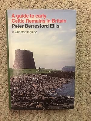 Seller image for A Guide to Early Celtic Remains in Britain for sale by Three Geese in Flight Celtic Books