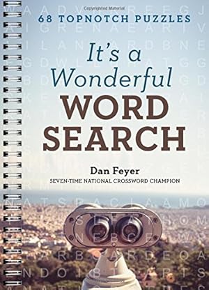 Seller image for It's a Wonderful Word Search: 68 Topnotch Puzzles by Feyer, Dan [Paperback ] for sale by booksXpress