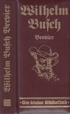 Seller image for Wilhelm Busch Brevier. for sale by Antiquariat an der Nikolaikirche
