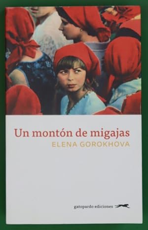 Bild des Verkufers fr Un montn de migajas zum Verkauf von Librera Alonso Quijano