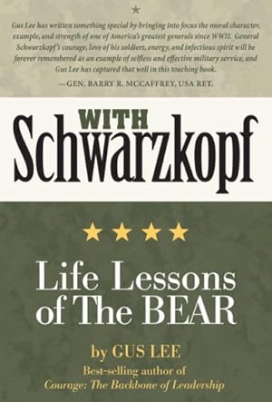 Image du vendeur pour With Schwarzkopf : Life Lessons of the Bear mis en vente par GreatBookPrices