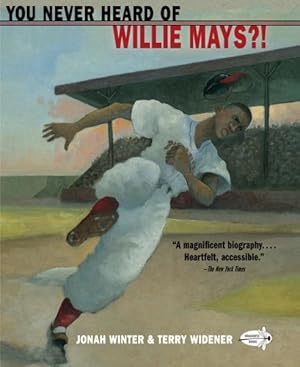 Seller image for You Never Heard of Willie Mays?! for sale by GreatBookPrices