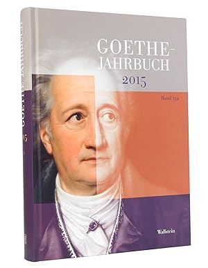 Bild des Verkufers fr Goethe-Jahrbuch - 132. Band der Gesamtfolge 2015 zum Verkauf von exlibris24 Versandantiquariat