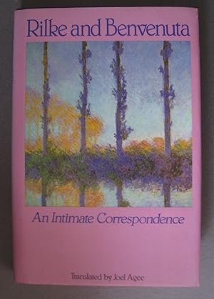 Imagen del vendedor de Rilke and Benvenuta An Intimate Correspondence a la venta por Dale A. Sorenson