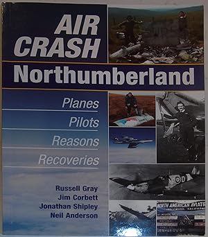 Bild des Verkufers fr AIR CRASH Northumberland zum Verkauf von Hanselled Books